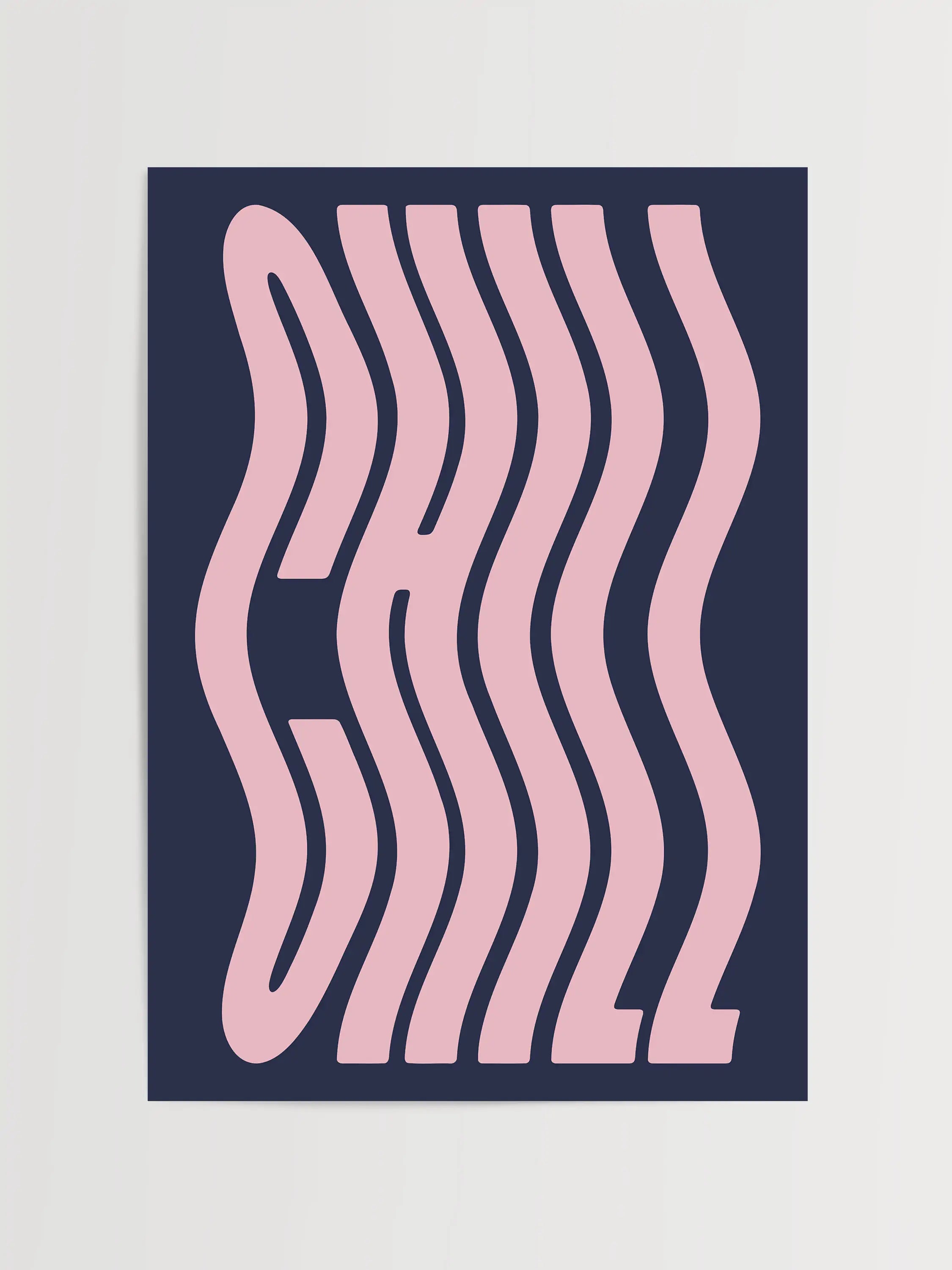 Chill Typografie Print